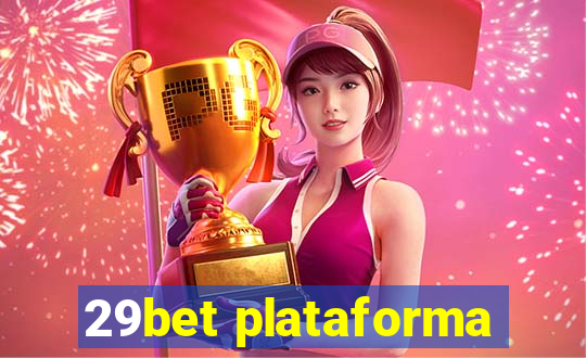 29bet plataforma